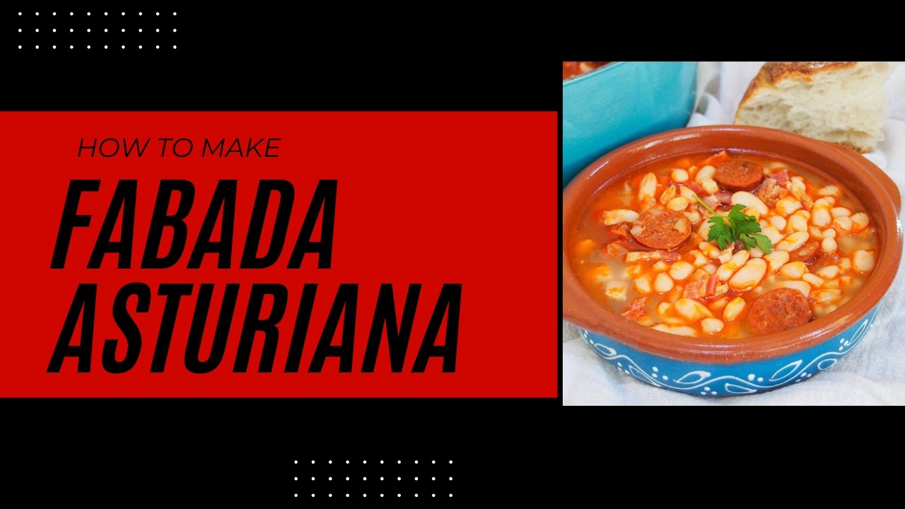 The 2025 Guide to Fabada Asturiana