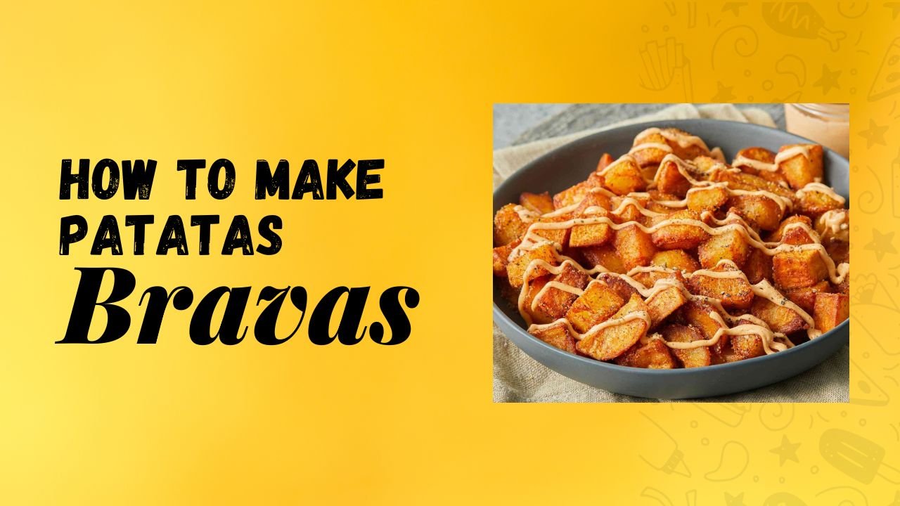 How to Make Patatas Bravas: Spain’s Spiciest Tapas