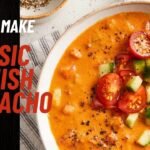 How to Make Classic Spanish Gazpacho in 10 minutes