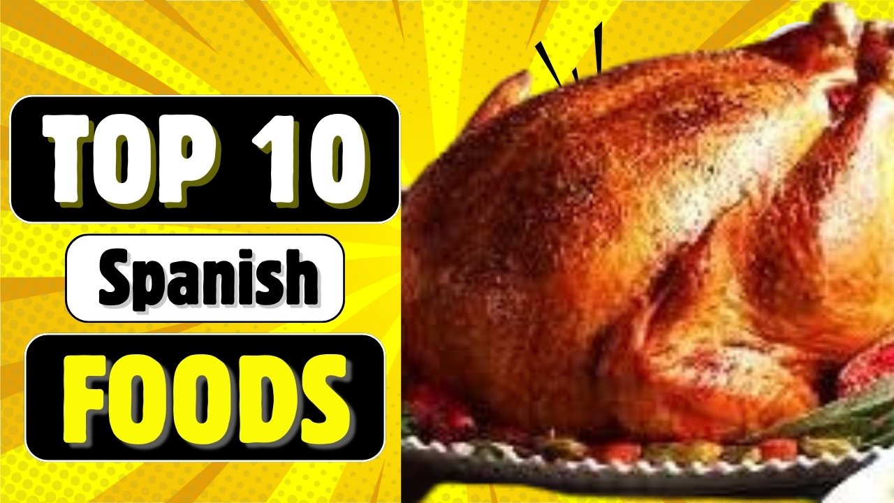 Top 10 Spanish Traditional Christmas Foods