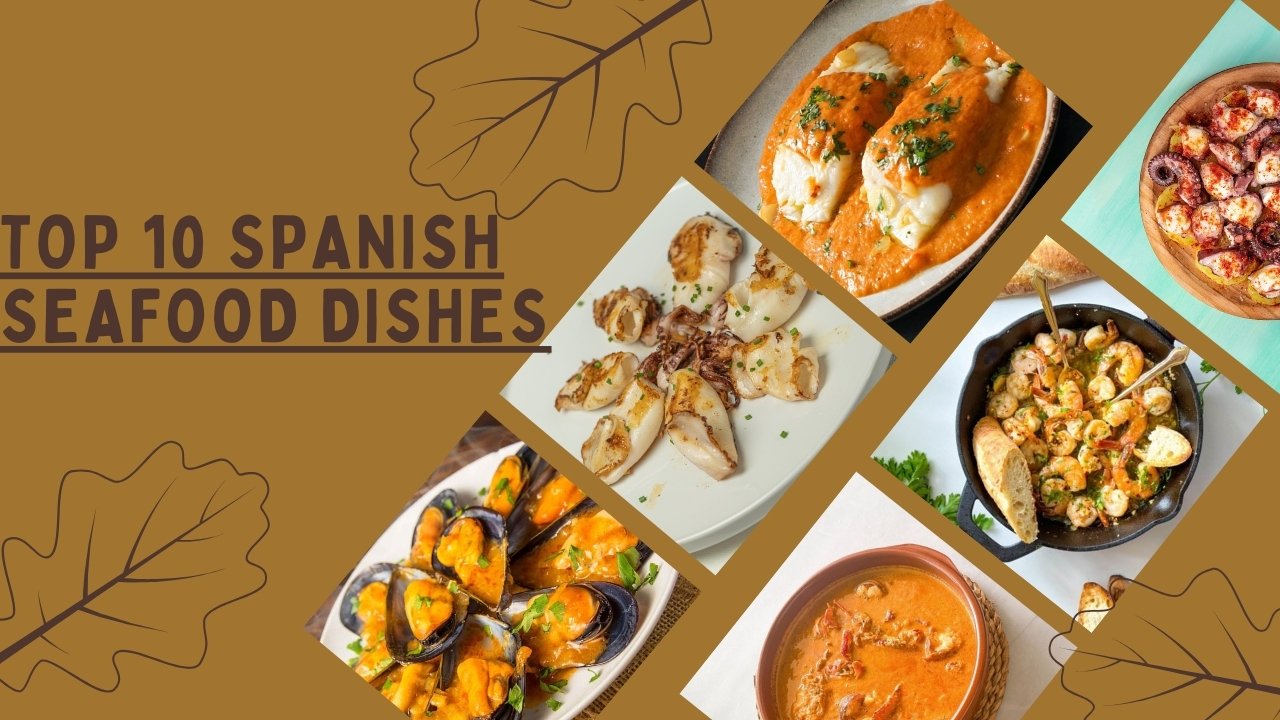 Top 10 Famous Seafood Dishes in Spain